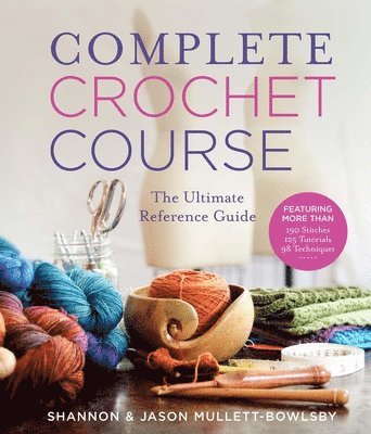 Complete Crochet Course