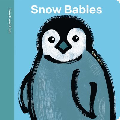 Boxer Books - Spring Street Touch and Feel: Snow Babies, Kartonnage