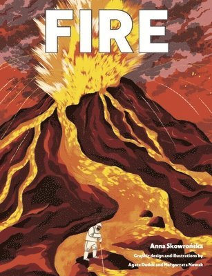 Anna Skowronska - Fire, Inbunden. Tillgänglighet: Lägg i varukorg
