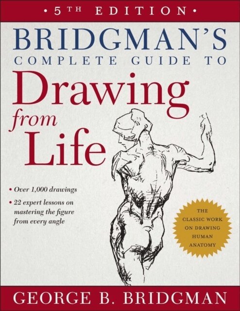 George Bridgman B - Bridgman's Complete Guide to Drawing From Life, Häftad