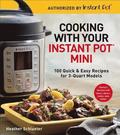 Cooking with your Instant Pot Mini