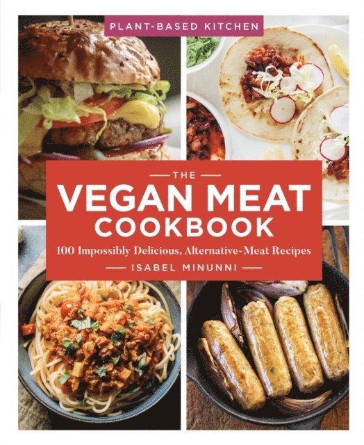Isabel Minunni - Vegan Meat Cookbook, E-bok