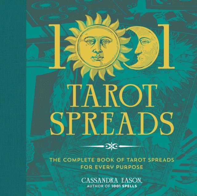 Cassandra Eason - 1001 Tarot Spreads, E-bok