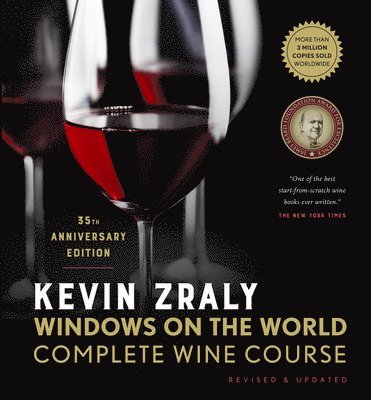 Kevin Zraly - Kevin Zraly Windows on the World Complete Wine Course, Inbunden
