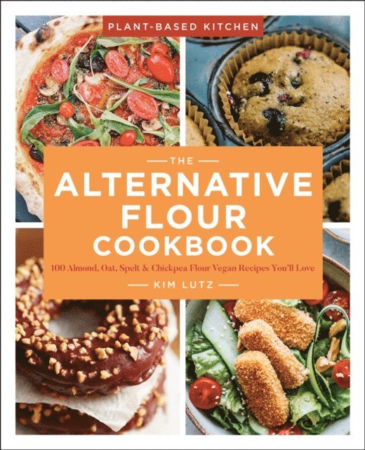 Kim Lutz - Alternative Flour Cookbook, E-bok