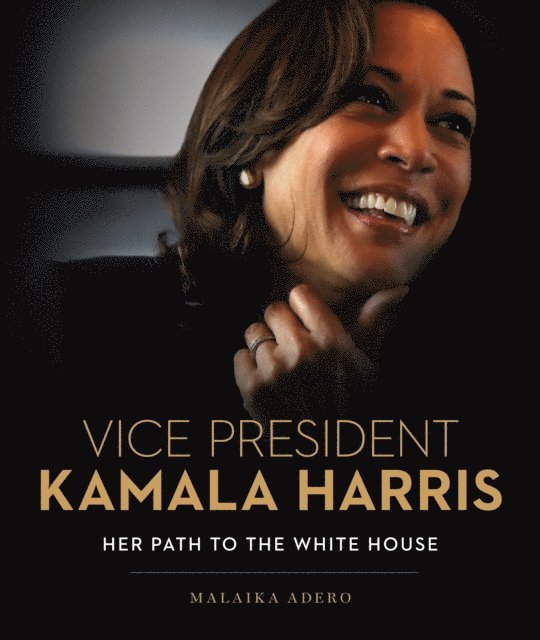 Malaika Adero - Vice President Kamala Harris, E-bok