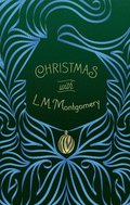 Christmas with L. M. Montgomery