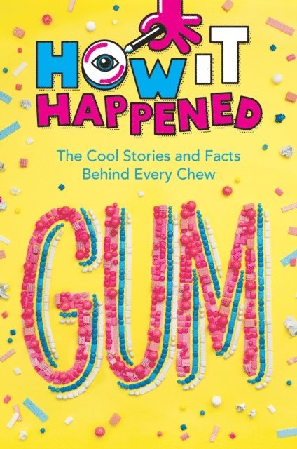 Paige Towler - How It Happened! Gum, E-bok