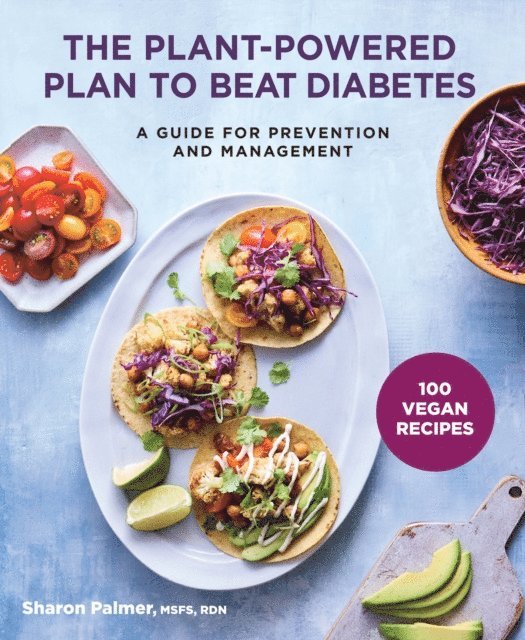 Sharon Palmer - Plant-Powered Plan to Beat Diabetes, E-bok
