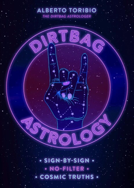 Alberto Toribio - Dirtbag Astrology, Inbunden. Tillgänglighet: Lägg i varukorg