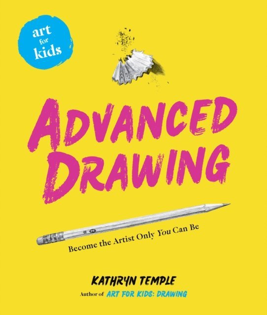 Kathryn Temple - Art for Kids: Advanced Drawing, E-bok. Tillgänglighet: Lägg i varukorg