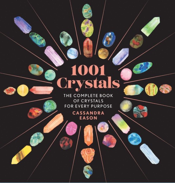 Cassandra Eason - 1001 Crystals, E-bok