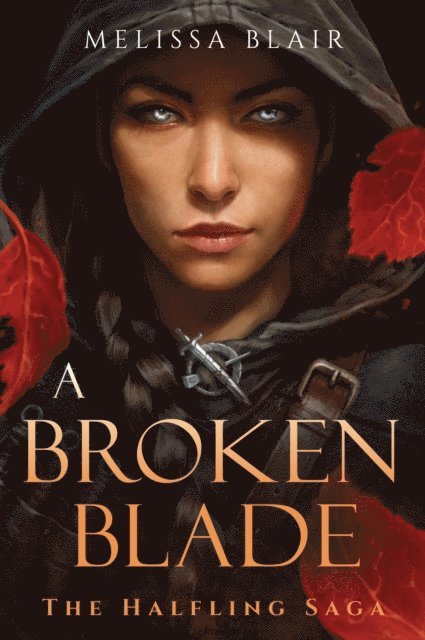Melissa Blair - Broken Blade, E-bok