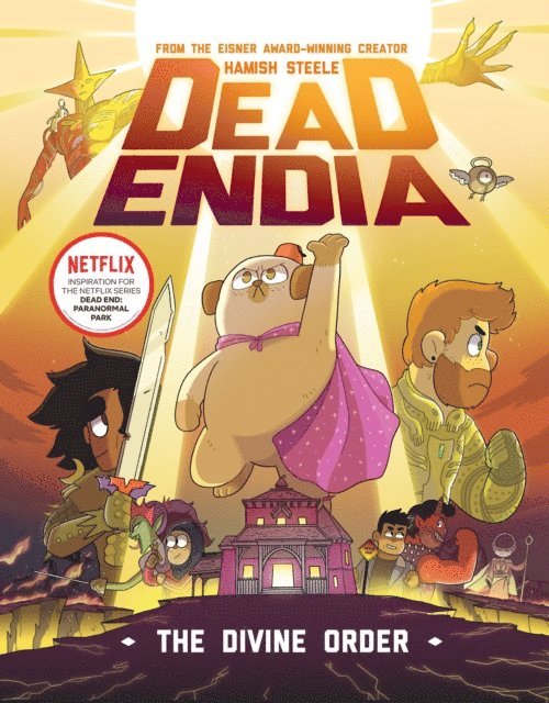 Hamish Steele - DeadEndia: The Divine Order, E-bok