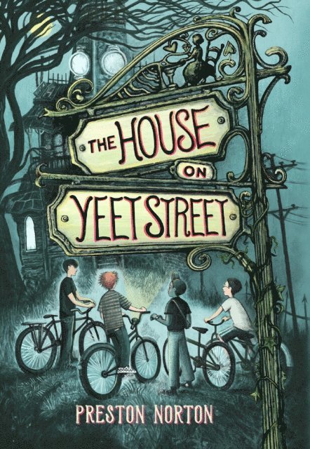 Preston Norton - House on Yeet Street, E-bok. Tillgänglighet: Lägg i varukorg