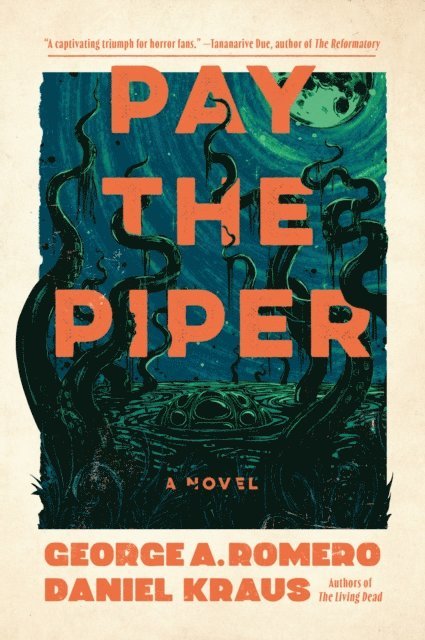 Daniel Kraus, George A. Romero - Pay the Piper, E-bok