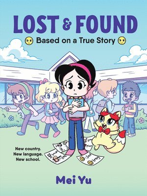 Mei Yu - Lost & Found: Based on a True Story, Häftad