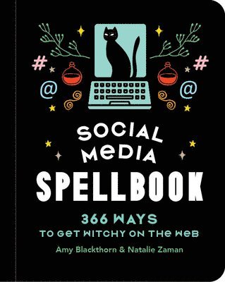 Amy Blackthorn, Natalie Zaman - Social Media Spellbook, Inbunden