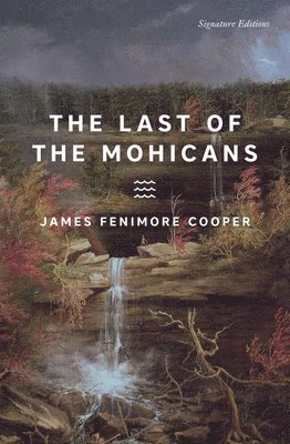 Last of the Mohicans av James Fenimore Cooper