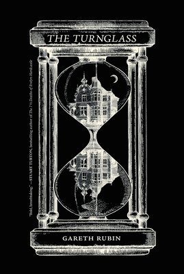 Gareth Rubin - The Turnglass, Inbunden