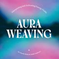 Aura Weaving
