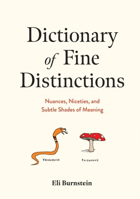 Eli Burnstein - Dictionary of Fine Distinctions, E-bok