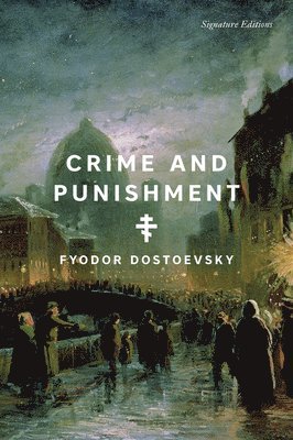 Crime and Punishment av Fyodor Dostoevsky, Fyodor Dostoyevsky