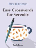 Pause for Puzzles: Easy Crosswords for Serenity