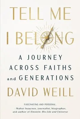 David Weill - Tell Me I Belong, Inbunden. Tillgänglighet: Lägg i varukorg