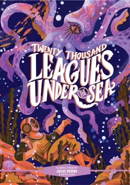 Jules Verne - Classic Starts(R): Twenty Thousand Leagues Under the Sea, E-bok