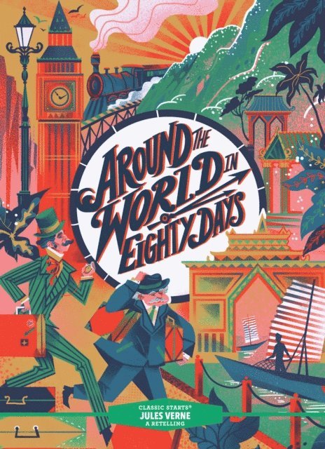 Jules Verne - Classic Starts(R): Around the World in Eighty Days, E-bok