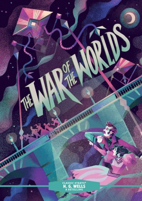 H. G. Wells - Classic Starts(R): The War of the Worlds, E-bok