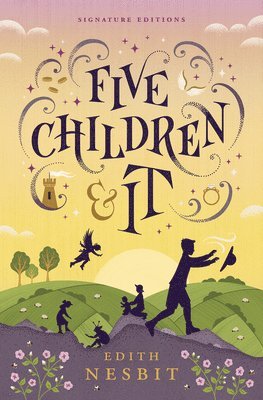 Edith Nesbit - Five Children and It (Children's Signature Editions), Häftad