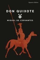 Miguel de Cervantes de - Don Quixote (Signature Editions), Häftad. Tillgänglighet: Kommande