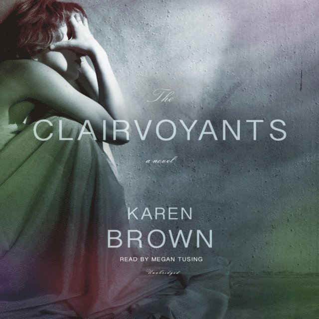 Karen Brown - Clairvoyants, Ljudbok