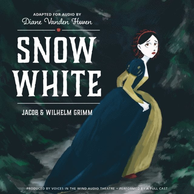 Jacob & Wilhelm Grimm - Snow White, Ljudbok