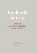 La deuda externa: Definición, cobertura estadÿstica y metodologÿa