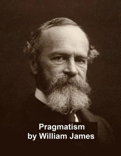 William James - Pragmatism, E-bok. Tillgänglighet: Lägg i varukorg