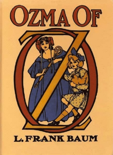 Frank Baum - Ozma of Oz, E-bok