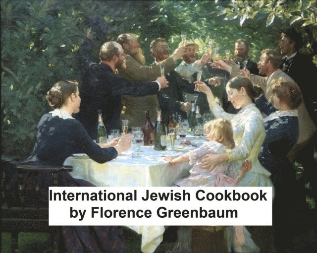 Florence Kreisler Greenbaum - International Jewish Cookbook, E-bok