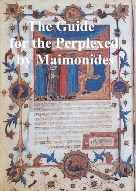 Moses Maimonides - Guide for the Perplexed, E-bok