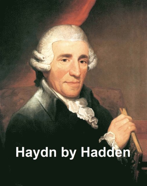 J. Cuthbert Hadden - Haydn, E-bok