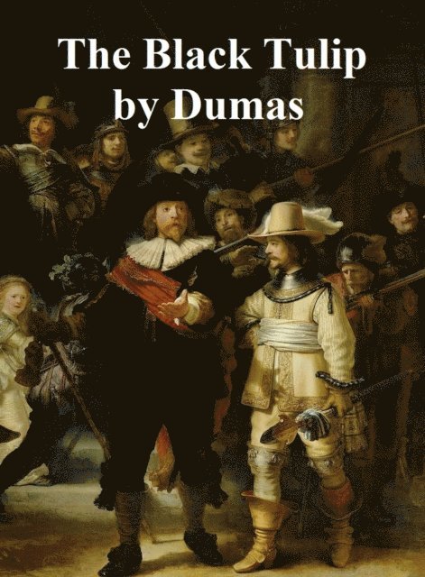 Alexandre Dumas - Black Tulip, E-bok