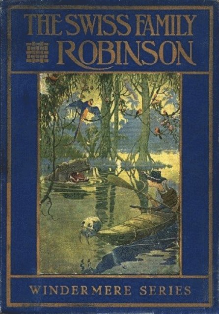 Johann David Wyss - Swiss Family Robinson, E-bok