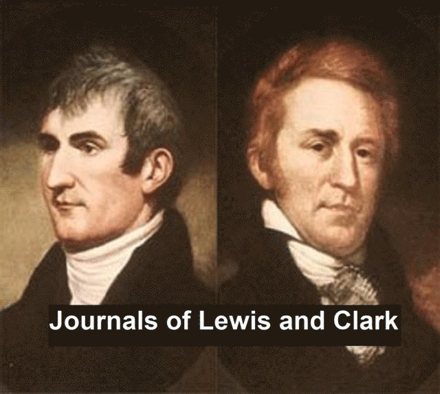 Meriwether Lewis - Journals of Lewis and Clark, E-bok