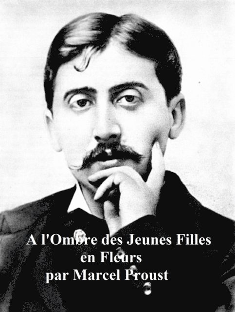 Marcel Proust - À l'ombre des jeunes filles en fleurs, E-bok