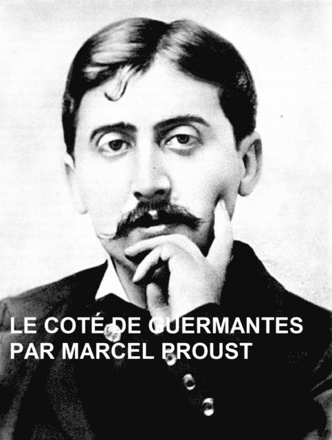 Marcel Proust - Le Côté de Guermantes, E-bok