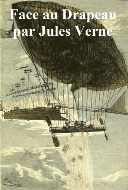 Jules Verne - Face au Drapeau, E-bok