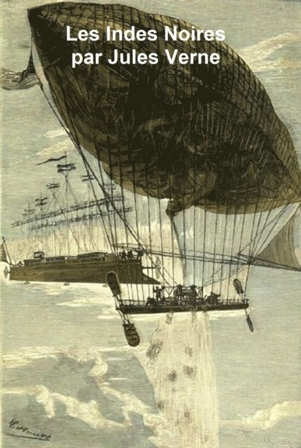 Jules Verne - Les Indes Noires, E-bok