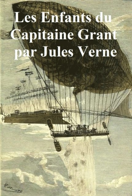 Jules Verne - Les Enfants du Capitaine Grant, E-bok